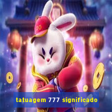 tatuagem 777 significado